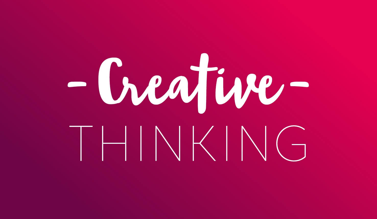 Our Identity - Creative Thinking