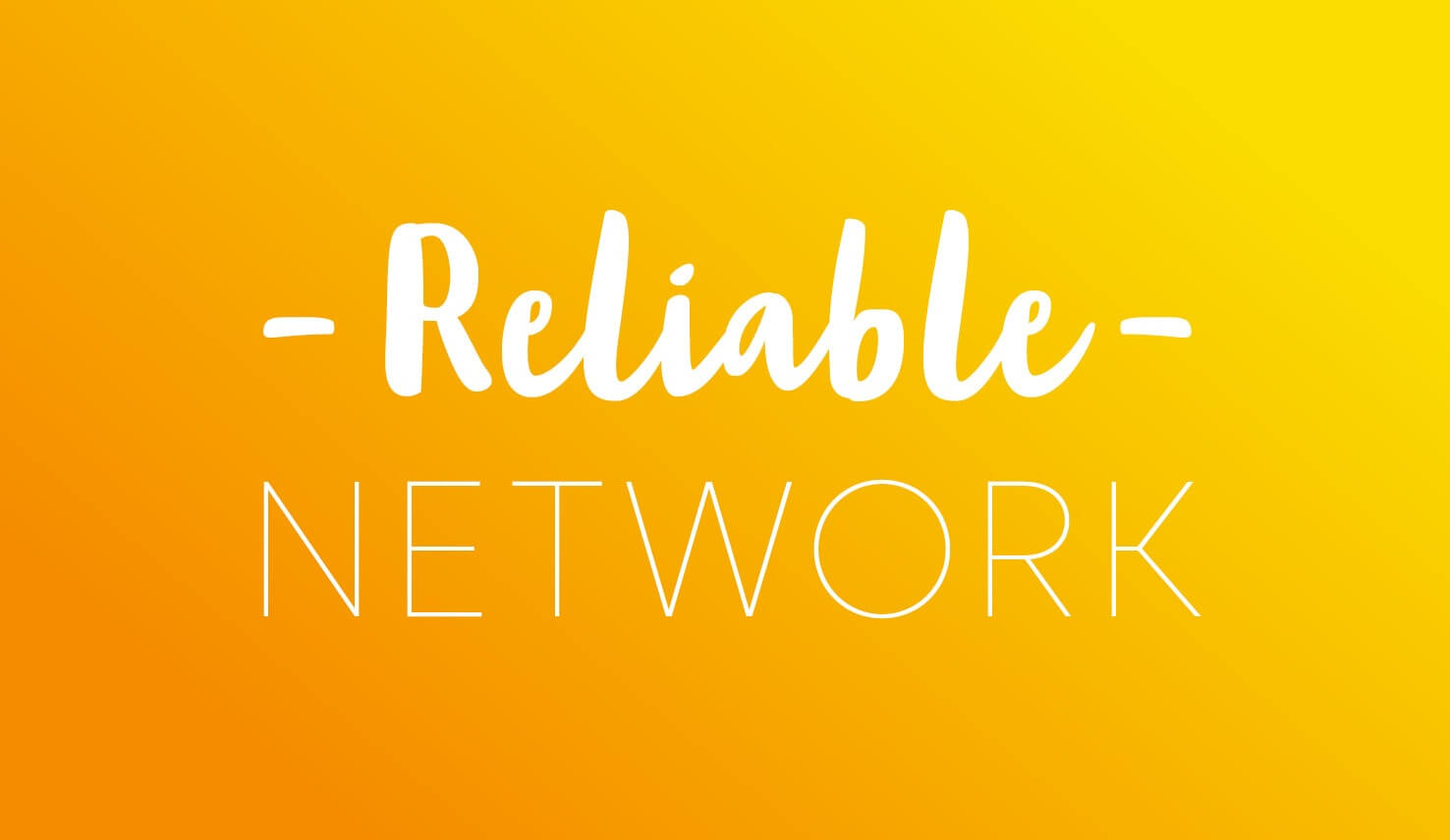 Our Identity - Reliable Network
