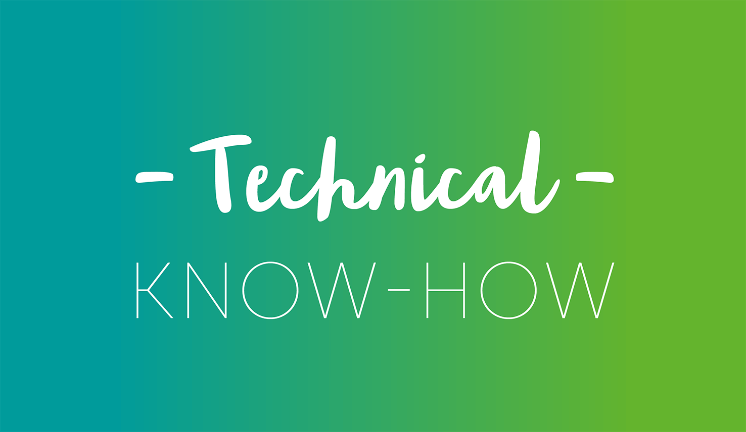 Our Identity - Technical Know-How